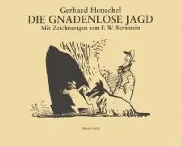 Gerhard Henschel (U. A.) | Die Gnadenlose Jagd, M. 1 Audio-Cd | Bundle | Deutsch-image