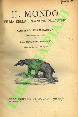 FLAMMARION Camillo - Die Welt vor der Erschaffung des Menschen.  (3-75089)