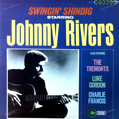 Johnny Rivers Also Starring The Tremonts, Luke Gordon - Swingin' Shindig LP '