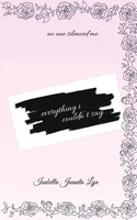 Everything I Couldn't Say | Isabella Juanita Lyn | Taschenbuch | Englisch | 2024