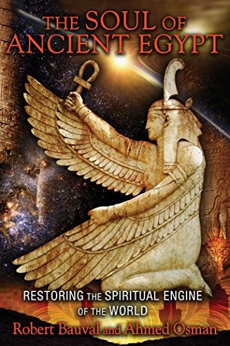 The Soul of Ancient Egypt: Restoring the Spirit, Bauval, Osman.+