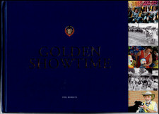Golden Showtime - History of Ballarat Agricultural & Pastoral Society ; Roberts