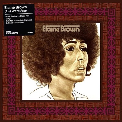 Elaine Brown ''Unti We're Free'' VMP Exclusive No# Pressing BLOOD RED Vinyl LP
