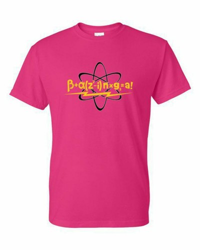 T-Shirt - BAZINGA ATOM - FUNNY / HUMOR / NOVELTY Adult DryBlend® - Picture 30 of 35