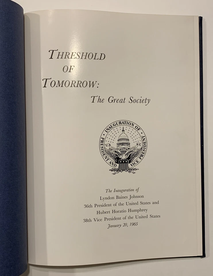 1965 PRESIDENT LYNDON JOHNSON Inauguration-Great Society-Threshold of Tomorrow - Image 3 of 4