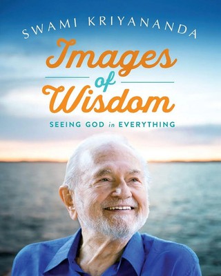 Images of Wisdom Seeing God in Everything Swami Kriyananda Taschenbuch Englisch