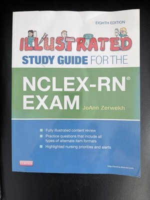 Illustrated NCLEX-RN Exam Study Guide 8th Ed Zerwekh Graham Mosby