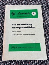 Lehrheft 2 - BAU UND EINRICHTUNG VON VOGELUNTERKÜNFTEN, 1968 DDR