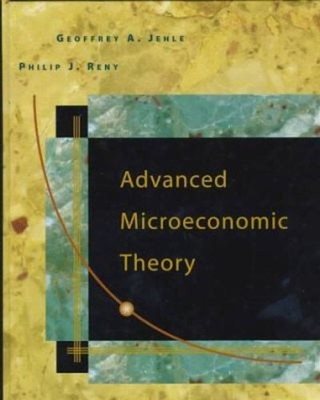 Microeconomic Theory Hardcover Philip J., Jehle, Geoffrey A. Reny