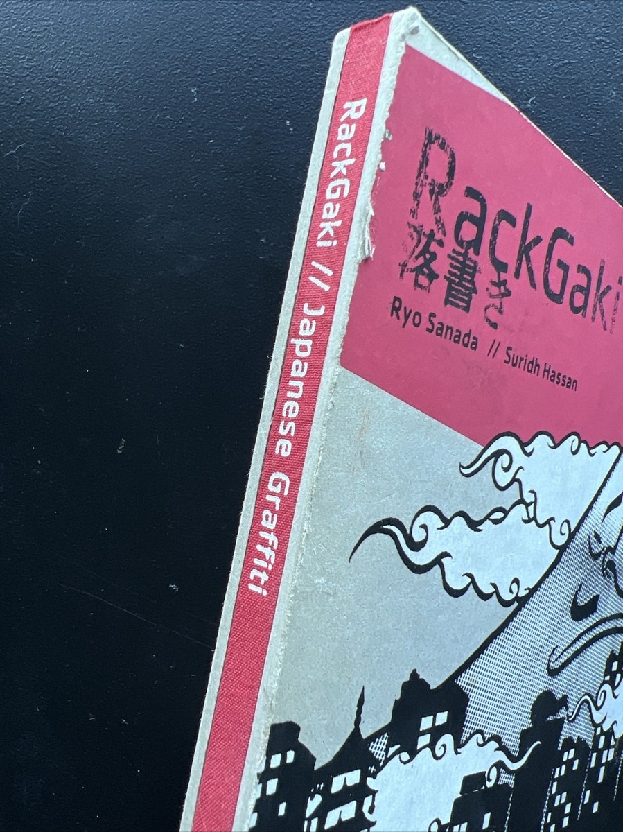 Rackgaki : Japanese Graffiti by Hassan Suridh and Ryo Sanada | eBay