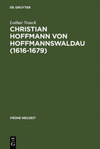 Thumbnail - Christian Hoffmann Von Hoffmannswaldau (1616-1679) Leben Und Werk 3045
