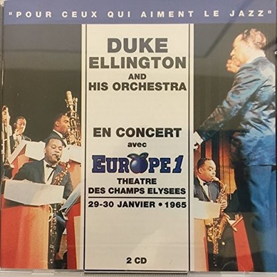 DUKE ELLINGTON & HIS ORCHESTRA - En Concert Europe Theatre Des Champs Elysees CD
