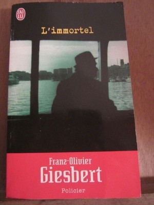 Franz-Olivier Giesbert: Der Unsterbliche/ Ich Habe Gelesen Krimi 2008