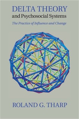 Delta Theory and Psychosocial Systems (Paperback or Softback)