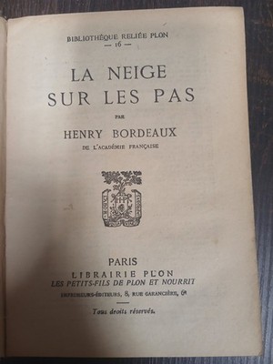 La Neige Sur Les Pas, H. Bordeaux, Buchhandlung Plon, 1911