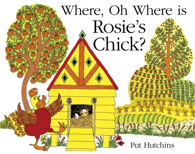 Where Oh Where is Rosies Chick by Pat Hutchins PAPERBACK - Image 4
