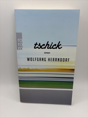 Tschick by Wolfgang Herrndorf (2012, Trade Paperback) B-15