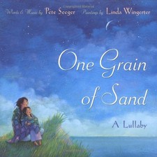 One Grain of Sand: A Lullaby - Seeger, Pete Linda Wingerter - Good - See con...
