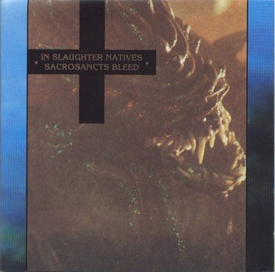 In Slaughter Natives Sacrosancts Bleed CD