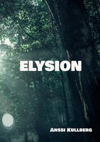 Anssi Kullberg | Elysion | Taschenbuch | Finnisch (2022) | Books On Demand Gmbh