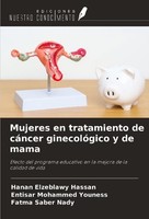 Mujeres En Tratamiento De CáNcer GinecolóGico Y De Mama Hanan Elzeblawy Hassan
