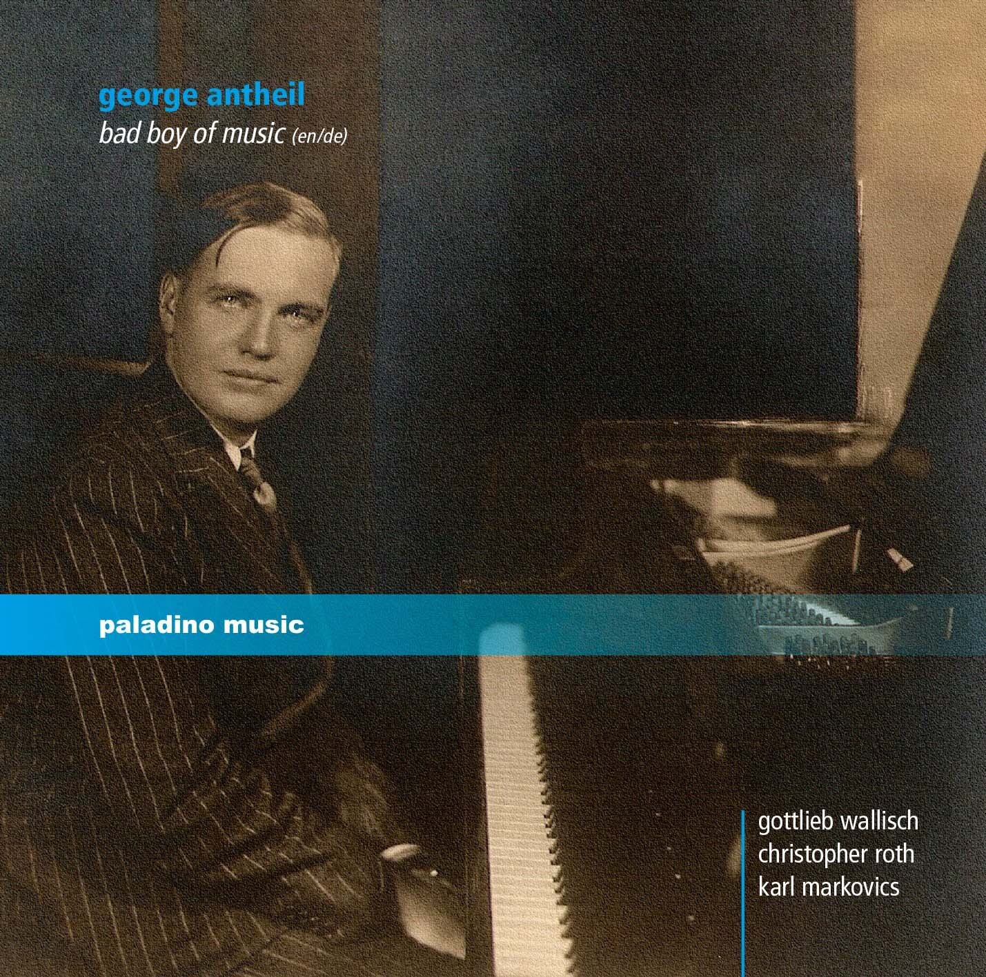 7024781 Audio Cd George Antheil - Bad Boy Of Music