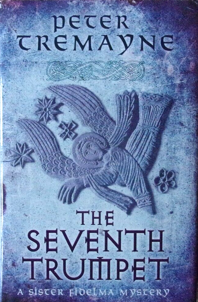 The Seventh Trumpet (Sister Fidelma) by Peter Tremayne
