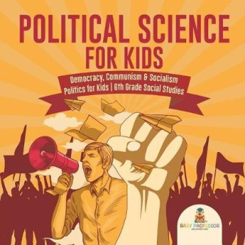 Thumbnail - Political Science For Kids - Democracy, Communism & Socialism |