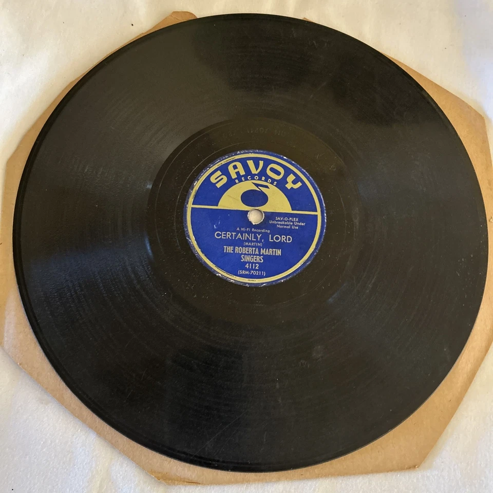 THE ROBERTA MARTIN SINGERS 78 CERTAINLY, LORD / I CAN MAKE IT  US SAVOY 4112 VG+ - Image 3 of 4