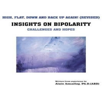High Flat Down and Back Up Again! Insights on Bipolarity Challeng