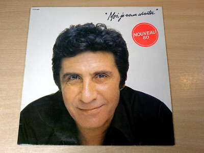 EX/EX !! Gilbert Becaud/Moi Je Veux Chanter/1980 Pathe LP/French Issue
