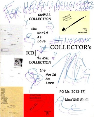 The World As Love: The Wal Collection (2017, MaxWell Shell) paperback