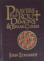 John Eckhardt - Prayers That Rout Demons Break Curses - Leather - G245Z