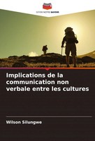 Implications De La Communication Non Verbale Entre Les Cultures Wilson Silungwe