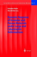 Dynamic Response Of Granular And Porous Materials Under Large And Catastrophic D