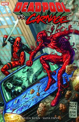 DEADPOOL VS. CARNAGE deutsch (#1-4+Superior Annual)  CULLEN BUNN (Sechste Waffe)
