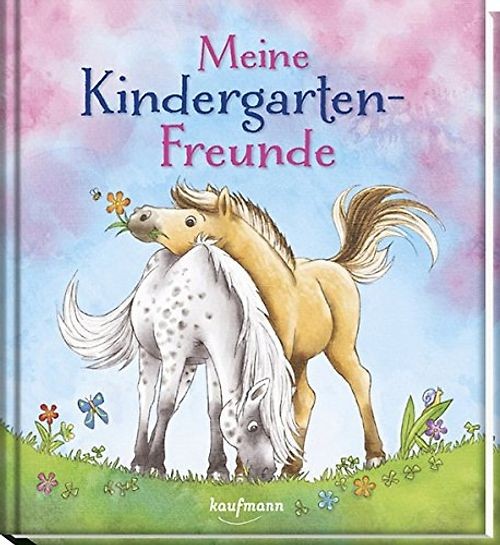 Meine Kindergarten-Freunde: Pony (Freundebuch für den Kindergarten und die Kita: