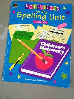 Activities for any Spelling Unity Grades 1-3 Teacher Created Resources