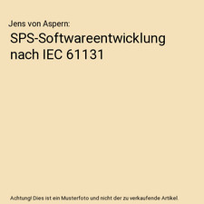 SPS-Softwareentwicklung nach IEC 61131, Jens von Aspern