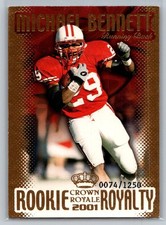 2001 Crown Royale Football Rookie Royalty #3 Michael Bennett - 74/1250 - Badgers