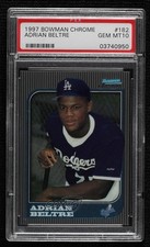 1997 Bowman Chrome Adrian Beltre #182 PSA 10 GEM MT Rookie RC HOF