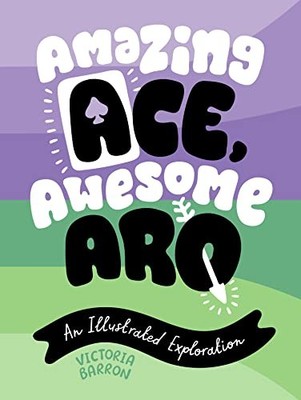 Amazing Ace, Awesome Aro: An I - GOOD