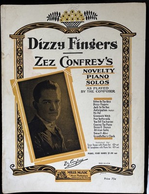 1923 Ragtime sheet music  Dizzy Fingers  by ZEZ CONFREY