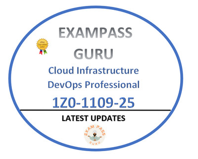 1Z0-1109-25 Cloud Infrastructure DevOps Professional Exam!50QA!NOVEMBER UPDATES