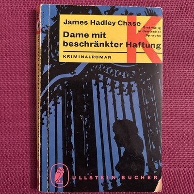 Ullstein K Kriminalroman : James Hadley Chase : Dame mit beschränkter Haftung