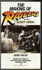 Making of Raiders of the Lost Ark by Derek Taylor (1981, Mass Market)