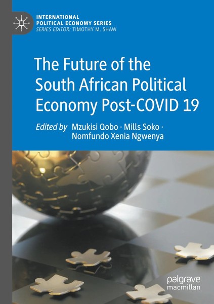 The Future Of The South African Political Economy Post-Covid 19 | Qobo (U. A.)-image