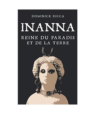 Inanna, Reine du Paradis et de la Terre, Ricca, Dominick