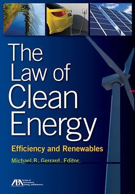 The Law of Clean Energy: Efficiency and Renewables by