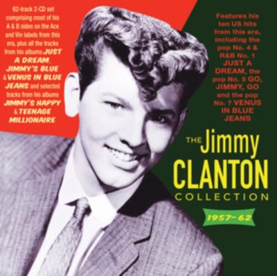 The Jimmy Clanton Collection: 1957-62 by Jimmy Clanton [CD]